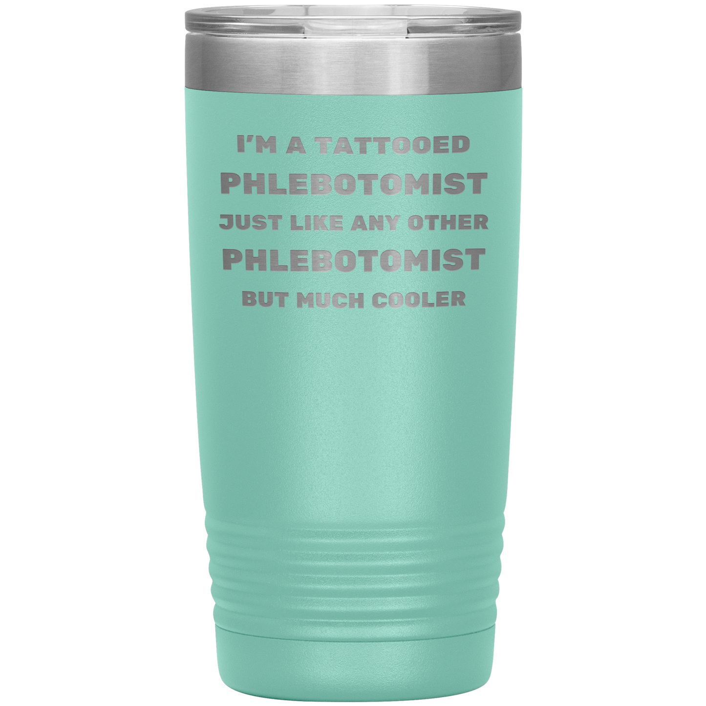 Tattooed_Phlebotomist__Stainless_Stee_20oz_Tumbler_Teal_Mockup.png