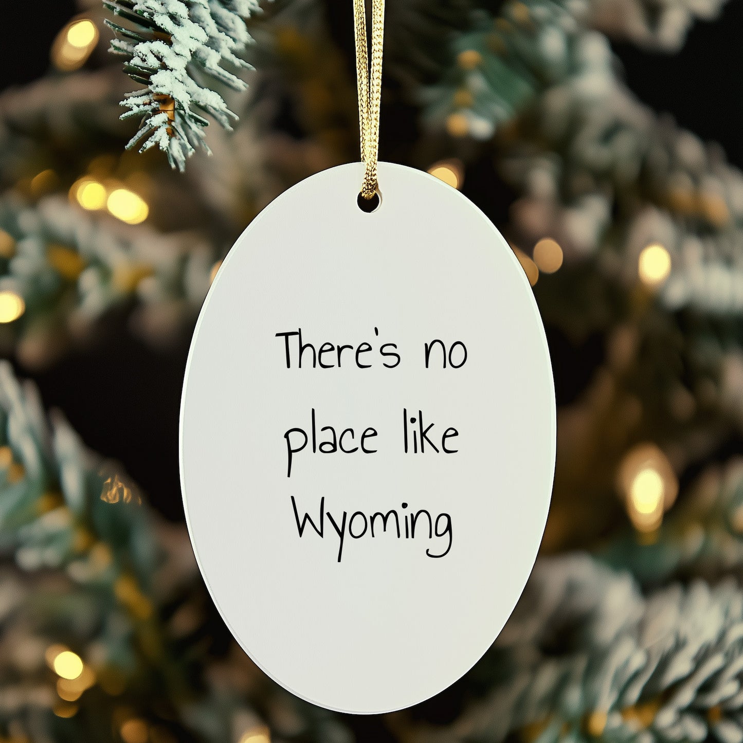 There's No Place Like Wyoming Oval Ornament Christmas Unique Gifts