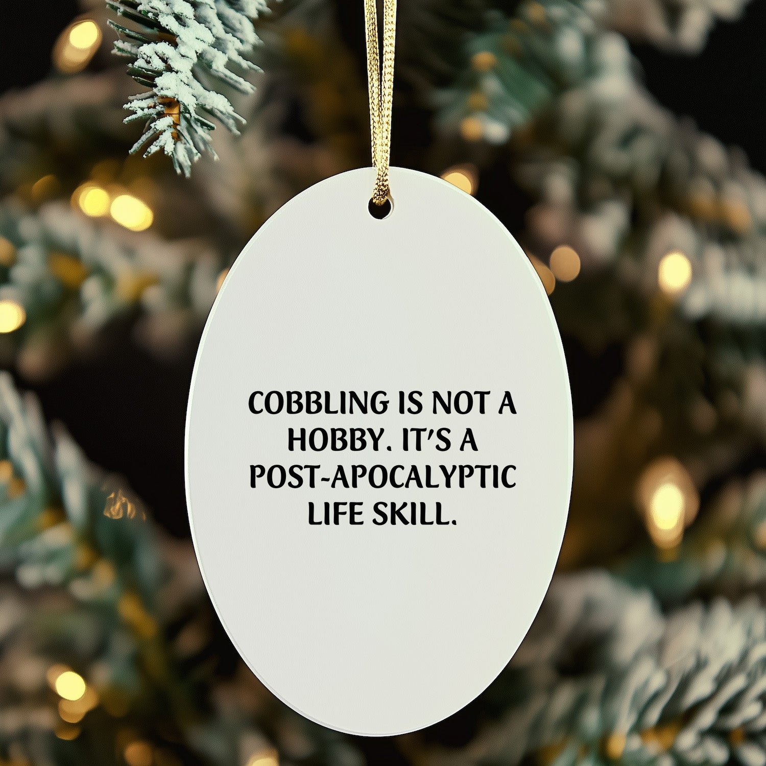 'Tis the Season for Cobbling Gifts from Friends and Family - Oval Ornament, White, Inspirational Quote, Perfect for Men, Women, and Coworkers