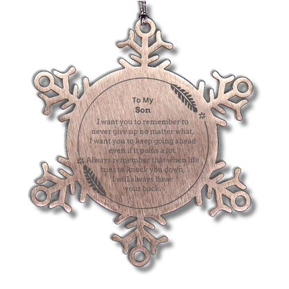 To My Son Gifts, Never give up no matter what, Inspirational Son Snowflake Ornament, Encouragement Birthday Christmas Unique Gifts For Son