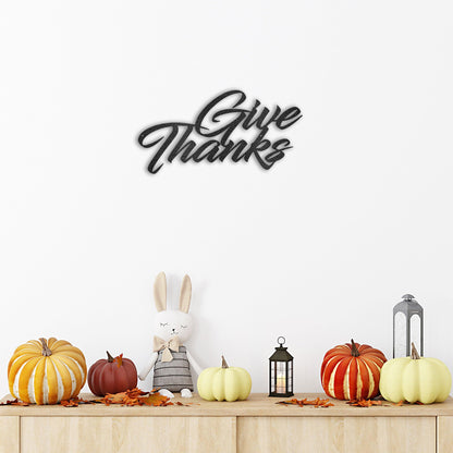 Give Thanks Indoor Outdoor Steel Wall Sign Metal Art - Mallard Moon Gift Shop