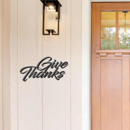 Give Thanks Indoor Outdoor Steel Wall Sign Metal Art - Mallard Moon Gift Shop