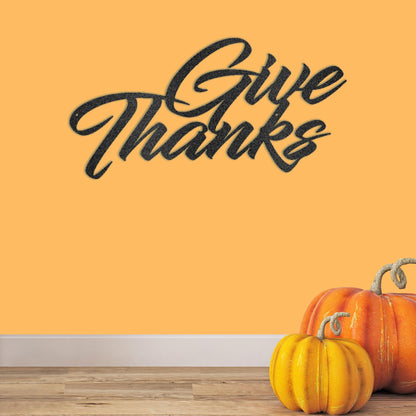 Give Thanks Indoor Outdoor Steel Wall Sign Metal Art - Mallard Moon Gift Shop