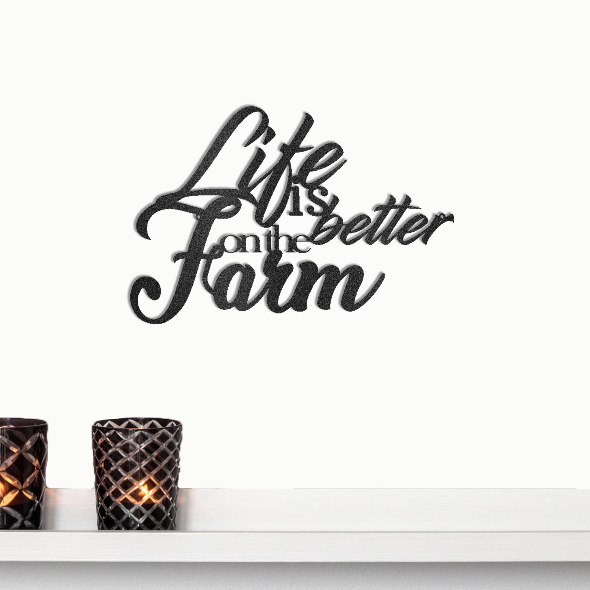 Life is Better on the Farm Quote Indoor Outdoor Steel Wall Sign - Mallard Moon Gift Shop