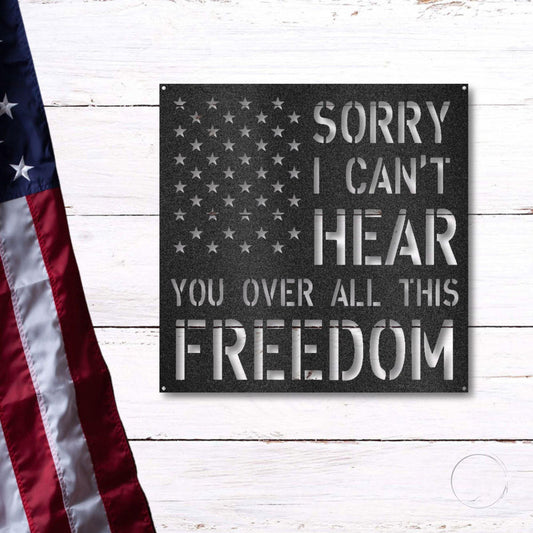 All This Freedom Patriotic Indoor Outdoor Metal Art Wall Sign - Mallard Moon Gift Shop