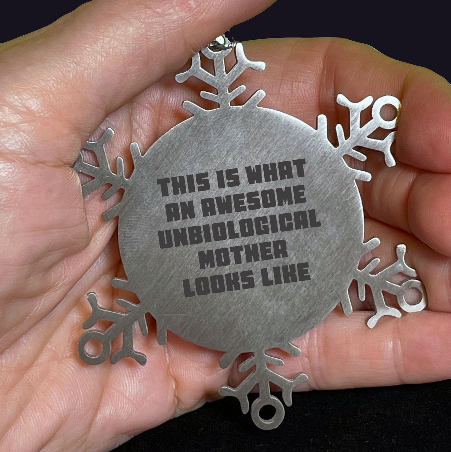 Unbiological Mother Gifts from Men, Women, or Friends - This Is What An Awesome Unbiological Mother Looks Like Snowflake Ornament, Unique Christmas Unique Gifts for Unbiological Mother, Funny Quote