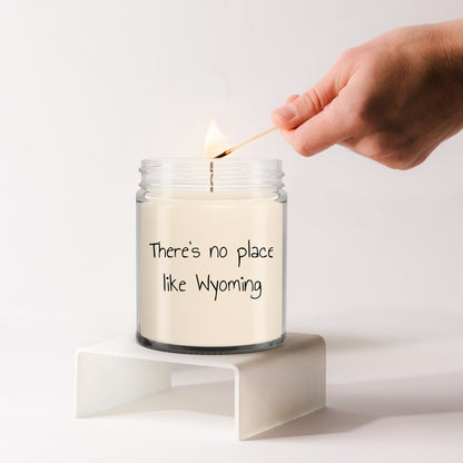 Wyoming's Best Kept Secret: 9oz Vanilla Soy Candle, There's No Place Like Wyoming - Mallard Moon Gift Shop