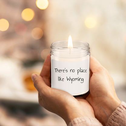 Wyoming's Best Kept Secret: 9oz Vanilla Soy Candle, There's No Place Like Wyoming - Mallard Moon Gift Shop