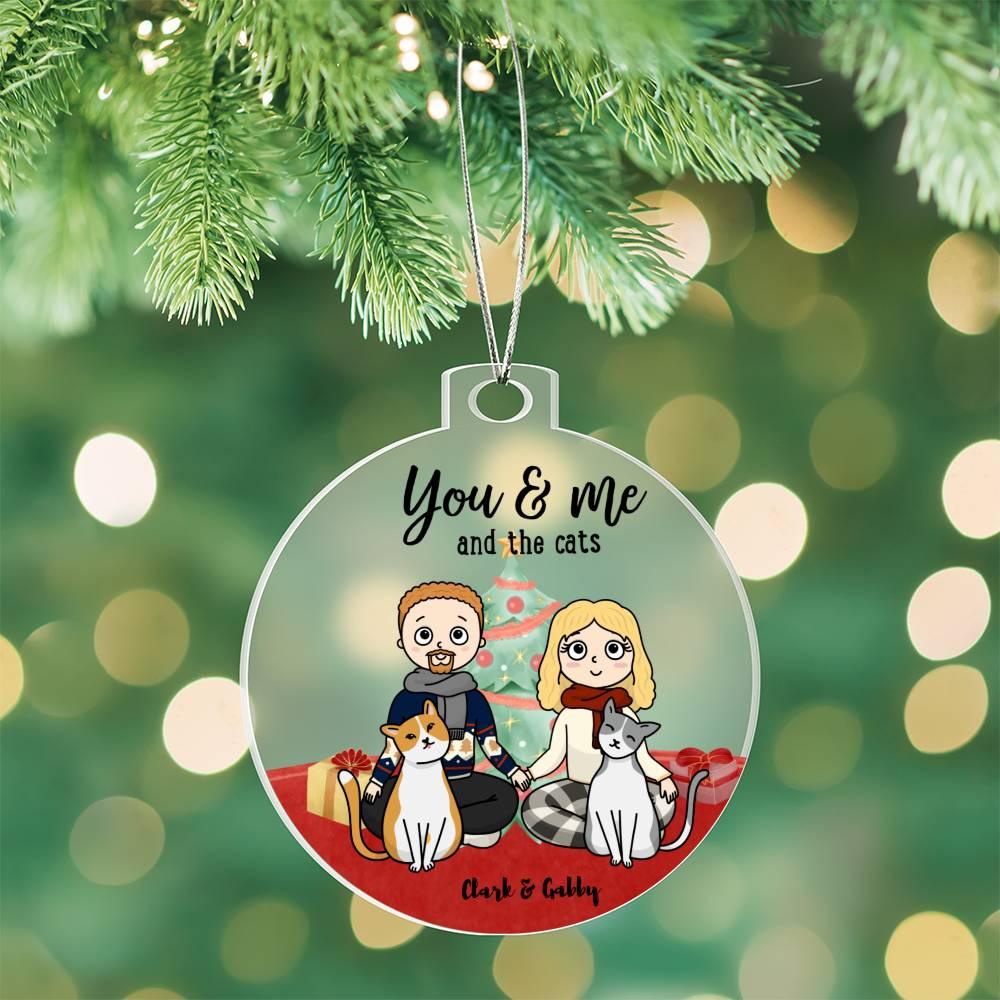 You and me and the Cats Acrylic Keepsake Ornament