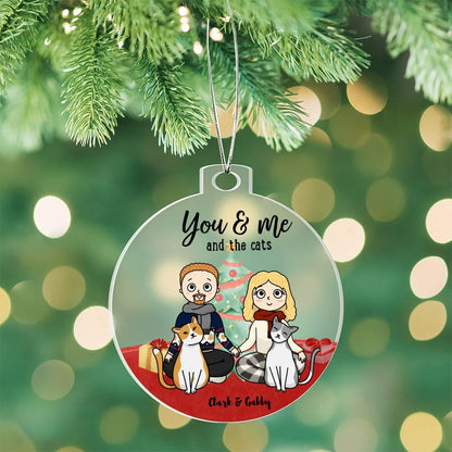You and me and the Cats Acrylic Keepsake Ornament