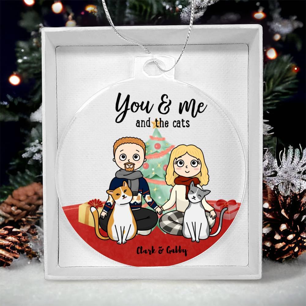 You and me and the Cats Acrylic Keepsake Ornament