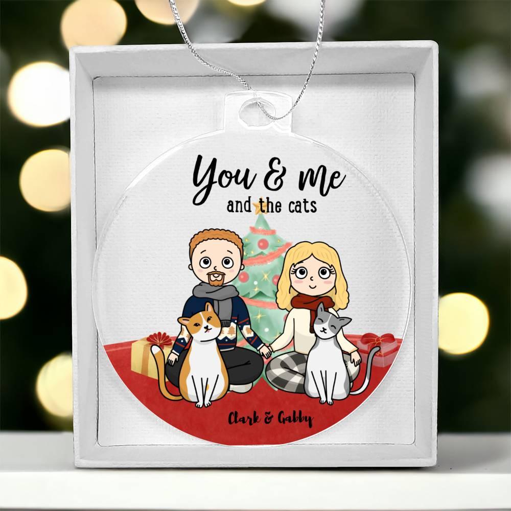 You and me and the Cats Acrylic Keepsake Ornament