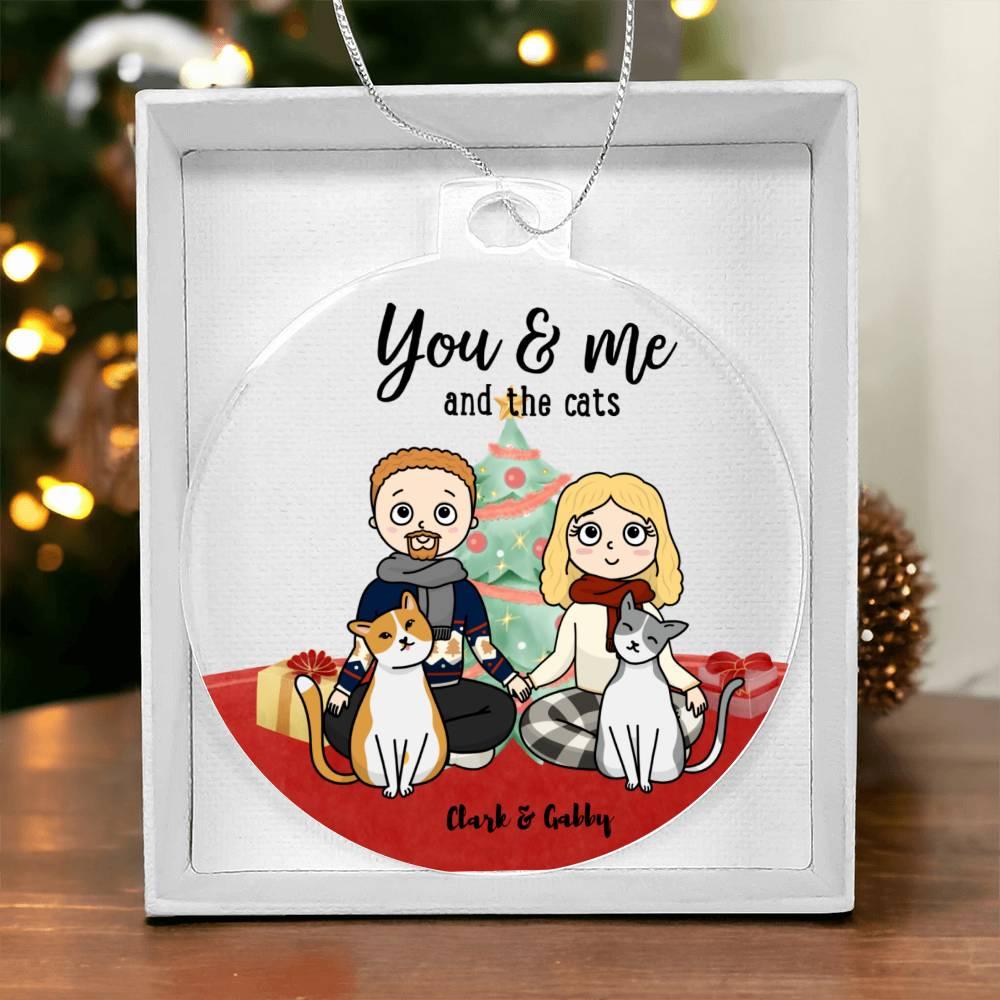 You and me and the Cats Acrylic Keepsake Ornament