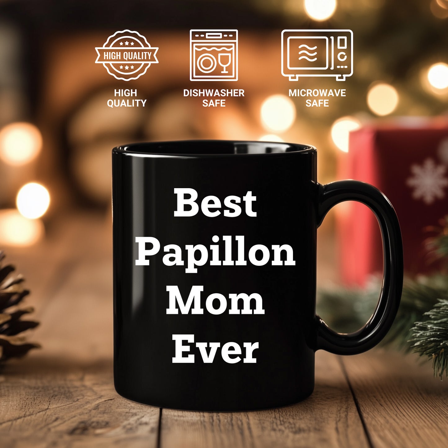 Papillon Dog Mom  Unique Gifts for Best Papillon Mom Ever - Black Coffee Mug, Funny Quote, Unique Papillon Dog Lover Gift from Friends to Family - Mallard Moon Gift Shop