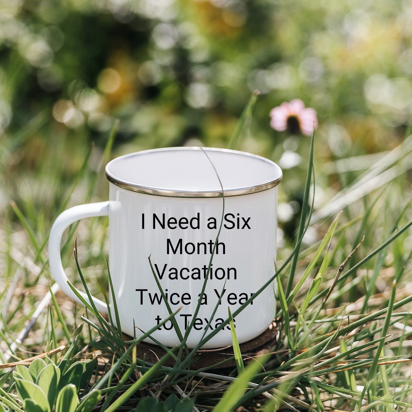 Six Month Vacation Twice a Year to Texas Camping Mug, Funny Quote, Texas Gifts from Friends or Family, Christmas Unique Gifts - Mallard Moon