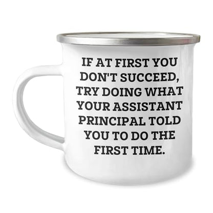 Assistant Principal Camping Mug, Funny Quote, Christmas Unique Gift for Men, Women, Coworkers, or Family - Mallard Moon Gift Shop