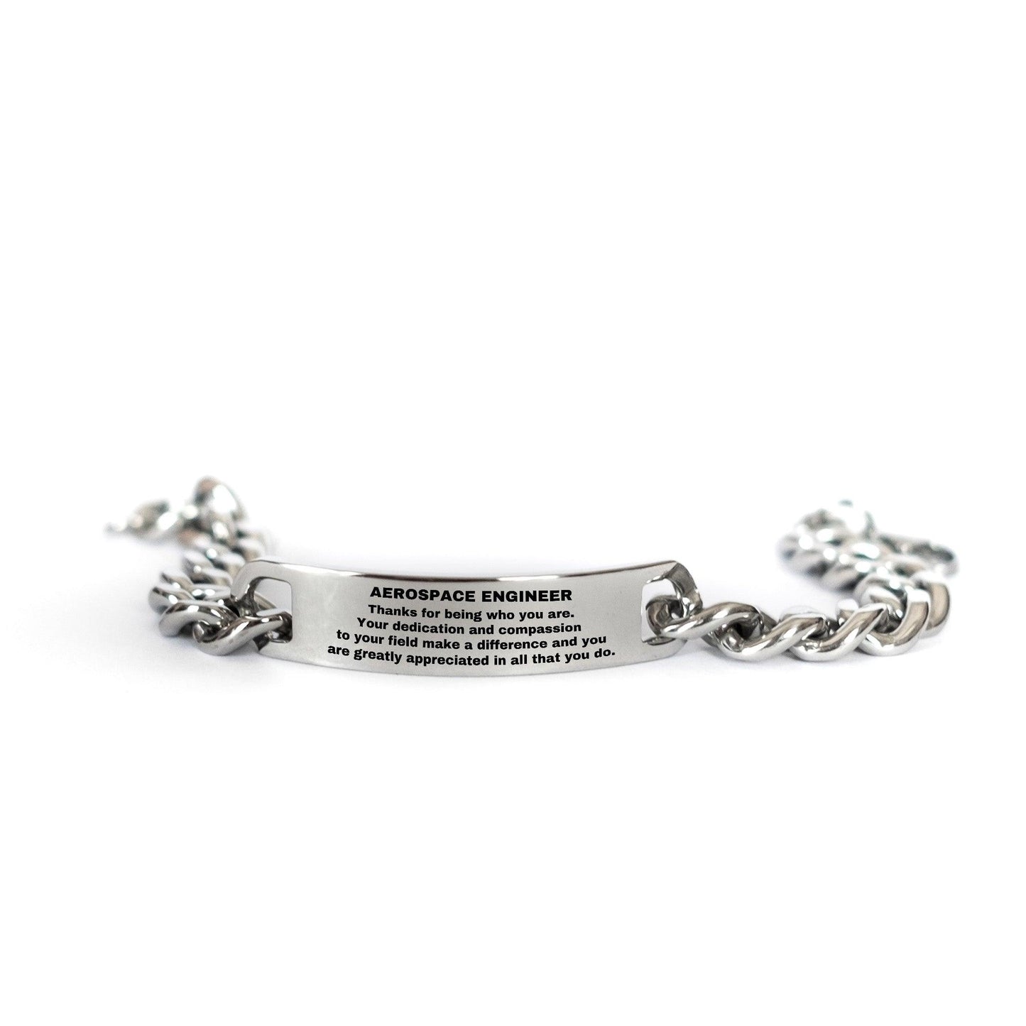 Aerospace Engineer Cuban Link Chain Engraved Bracelet - Thanks for being who you are - Birthday Christmas Jewelry Gifts Coworkers Colleague Boss - Mallard Moon Gift Shop