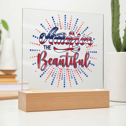 America the Beautiful Patriotic Acrylic Plaque - Mallard Moon Gift Shop