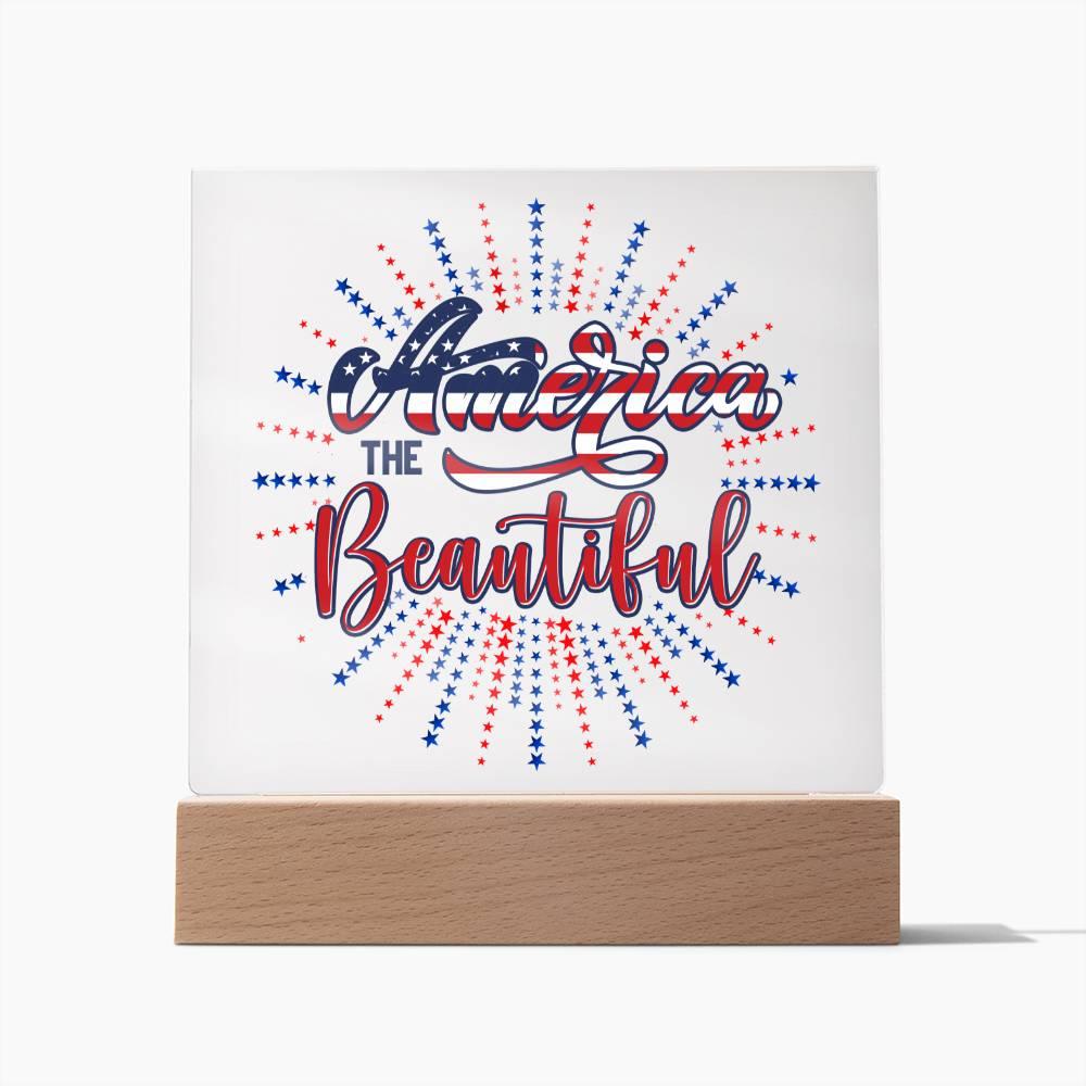 America the Beautiful Patriotic Acrylic Plaque - Mallard Moon Gift Shop