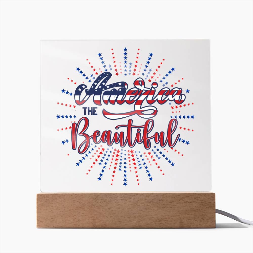 America the Beautiful Patriotic Acrylic Plaque - Mallard Moon Gift Shop