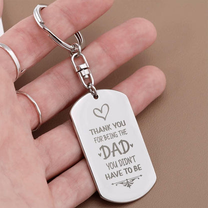 Bonus Dad Personalized Engraved Keychain - Thank You For Being The Dad Yoiu Didn't Have To Be - Mallard Moon Gift Shop
