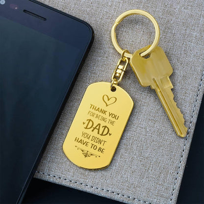Bonus Dad Personalized Engraved Keychain - Thank You For Being The Dad Yoiu Didn't Have To Be - Mallard Moon Gift Shop