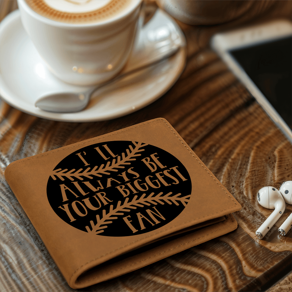I'll Always Be Your Biggest Fan Baseball Wallet – Full Grain Cowhide Leather Bifold – Heartfelt Gift for Dad, Son, or Player - Mallard Moon Gift Shop