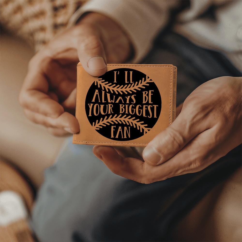 I'll Always Be Your Biggest Fan Baseball Wallet – Full Grain Cowhide Leather Bifold – Heartfelt Gift for Dad, Son, or Player - Mallard Moon Gift Shop