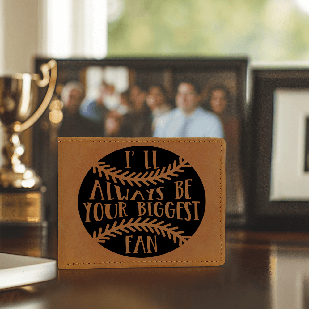 I'll Always Be Your Biggest Fan Baseball Wallet – Full Grain Cowhide Leather Bifold – Heartfelt Gift for Dad, Son, or Player - Mallard Moon Gift Shop