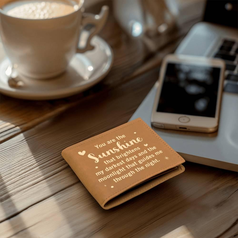 Gift for Dad - You are the Sunshine Genuine Cowhide Leather Wallet - Mallard Moon Gift Shop