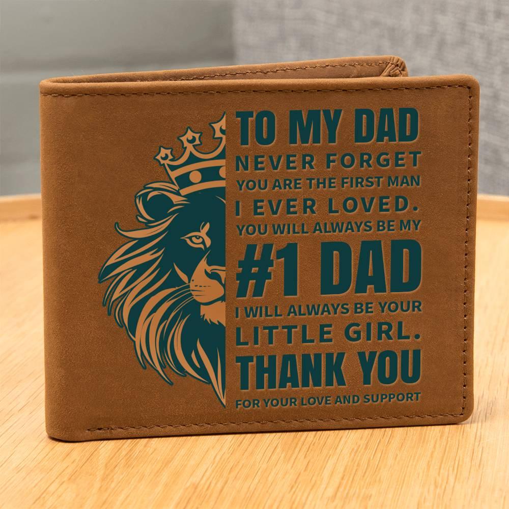 To My Dad - First Man I Loved-Always be Your Little Girl Genuine Cowhide Leather Wallet - Mallard Moon Gift Shop