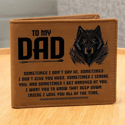 To My Dad-Sometimes I Don't - Genuine Cowhide Leather Wallet - Mallard Moon Gift Shop