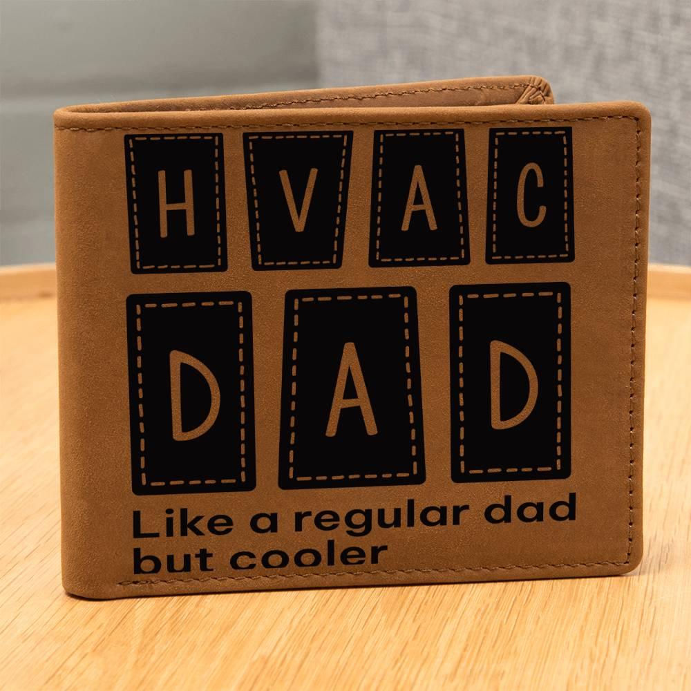 Dad Gift - HVAC Dad Like a Regular Dad But Cooler Leather Wallet - Mallard Moon Gift Shop