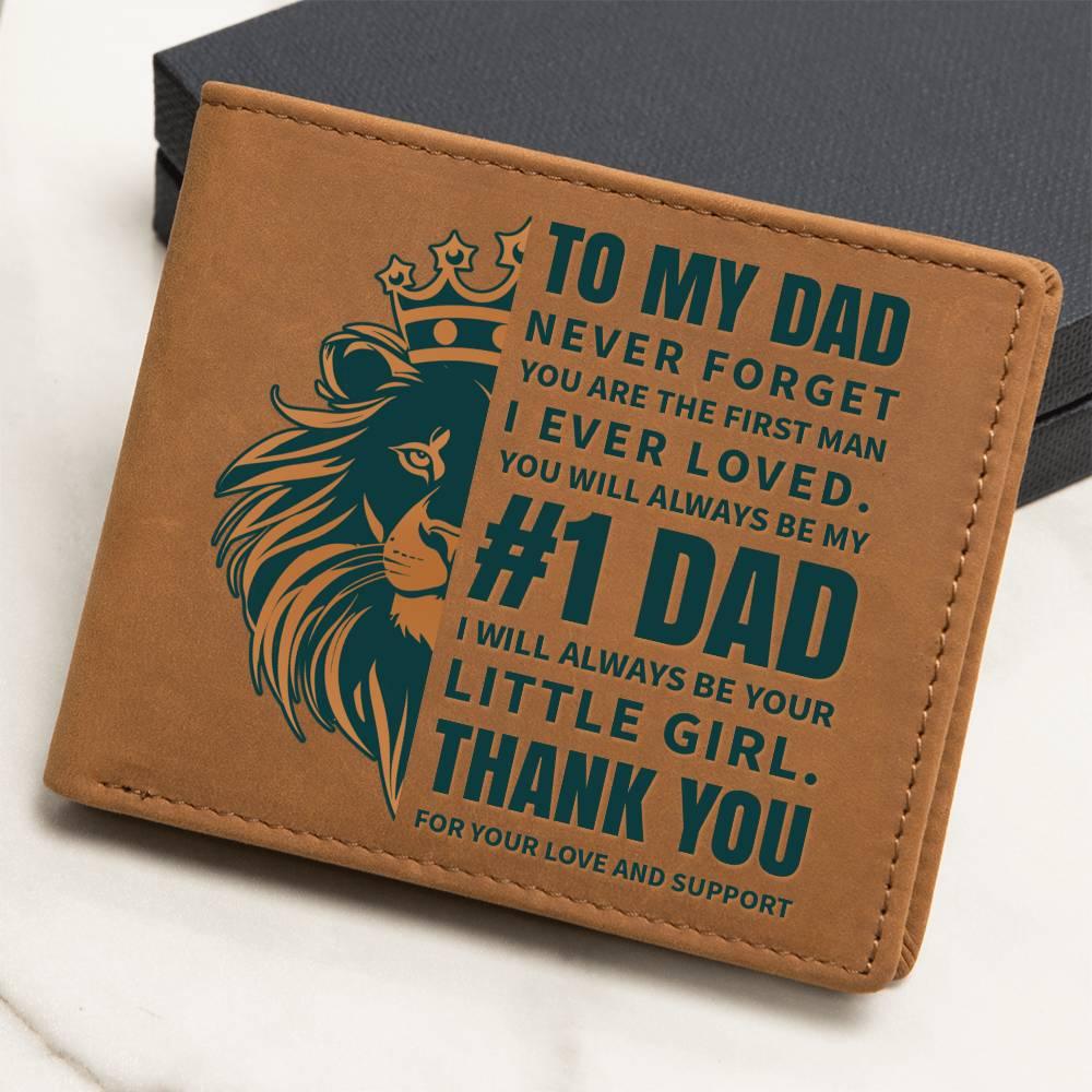 To My Dad - First Man I Loved-Always be Your Little Girl Genuine Cowhide Leather Wallet - Mallard Moon Gift Shop