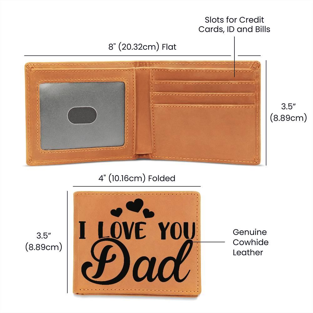 Dad Gift - I Love You Dad Genuine Cowhide Leather Wallet - Mallard Moon Gift Shop