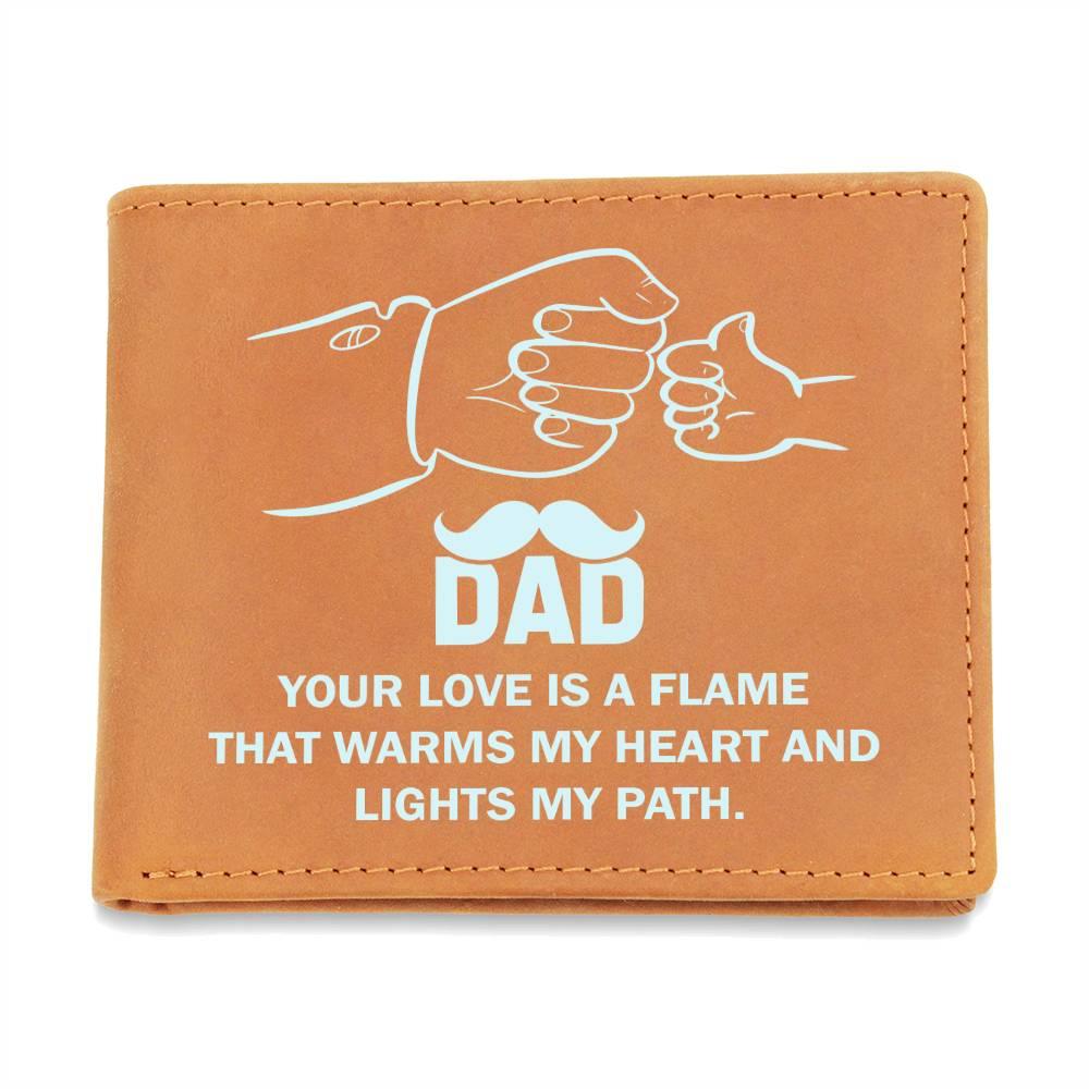 Dad Your Love is a Flame that Warms My Heart Genuine Cowhide Leather Wallet - Mallard Moon Gift Shop