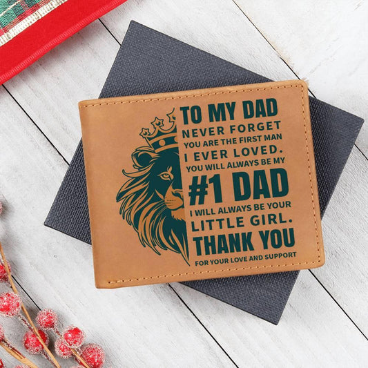 To My Dad - First Man I Loved-Always be Your Little Girl Genuine Cowhide Leather Wallet - Mallard Moon Gift Shop