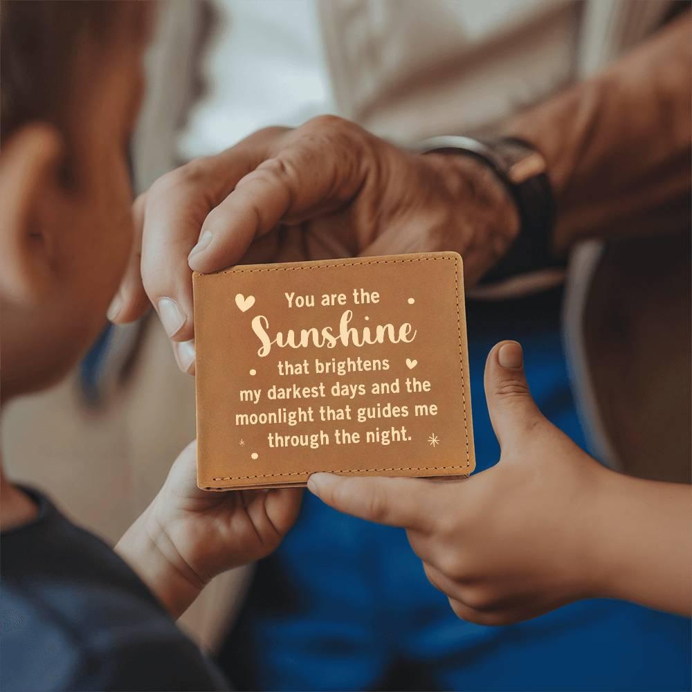 Gift for Dad - You are the Sunshine Genuine Cowhide Leather Wallet - Mallard Moon Gift Shop