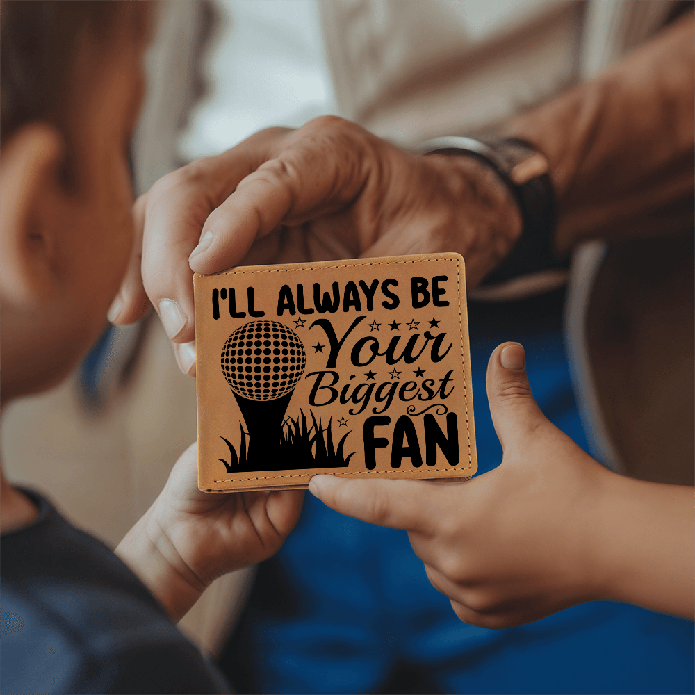 I'll Always Be Your Biggest Fan Golf Wallet – Full Grain Leather Bifold Wallet – Heartfelt Gift for Dad, Coach, or Husband - Mallard Moon Gift Shop
