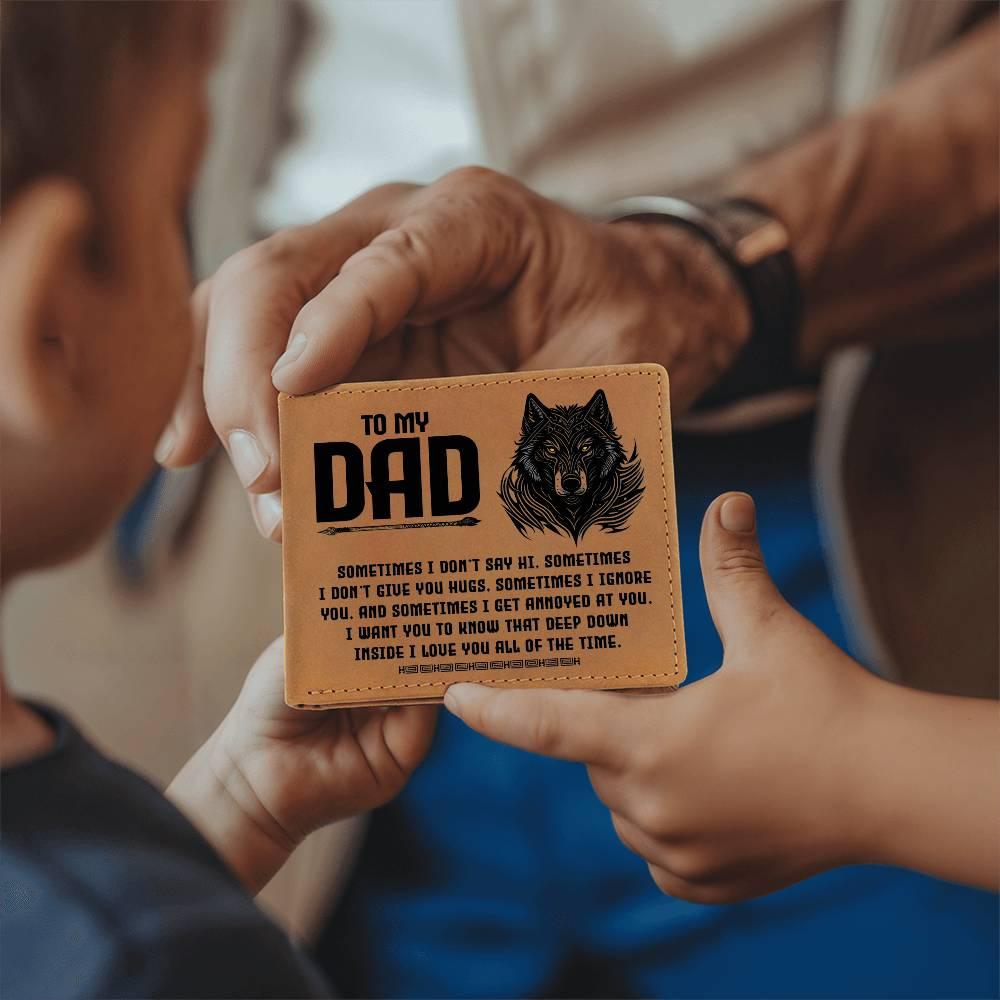 To My Dad-Sometimes I Don't - Genuine Cowhide Leather Wallet - Mallard Moon Gift Shop