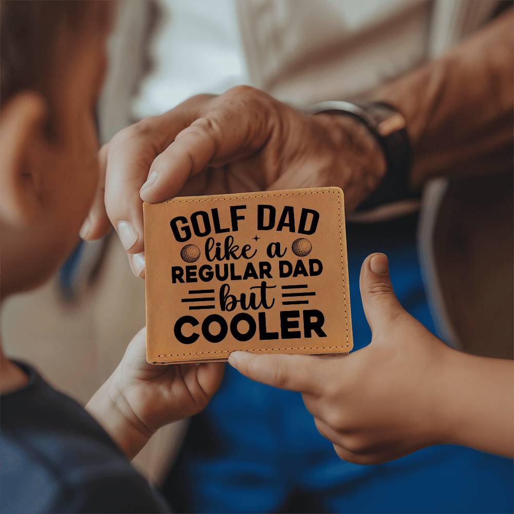 Golf Dad Leather Wallet – "Like a Regular Dad But Cooler" – Funny Full Grain Cowhide Wallet Gift for Golfer's Father - Mallard Moon Gift Shop