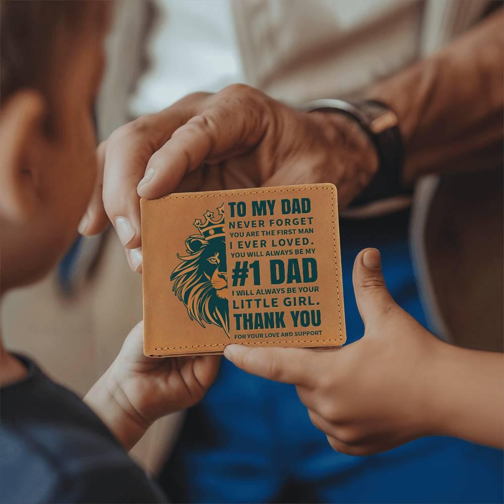 To My Dad - First Man I Loved-Always be Your Little Girl Genuine Cowhide Leather Wallet - Mallard Moon Gift Shop