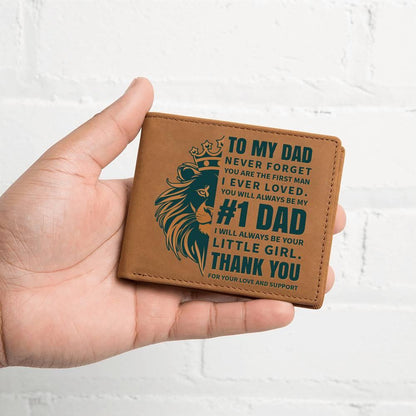 To My Dad - First Man I Loved-Always be Your Little Girl Genuine Cowhide Leather Wallet - Mallard Moon Gift Shop