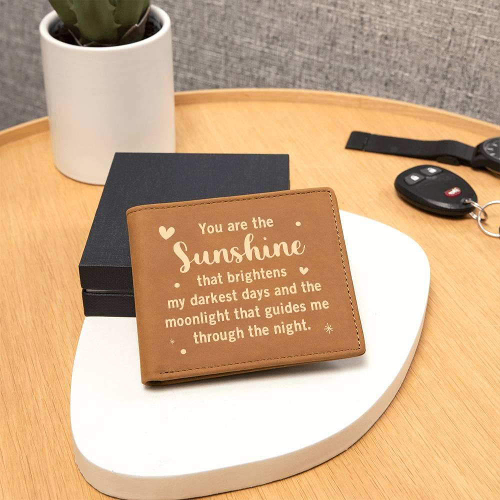 Gift for Dad - You are the Sunshine Genuine Cowhide Leather Wallet - Mallard Moon Gift Shop