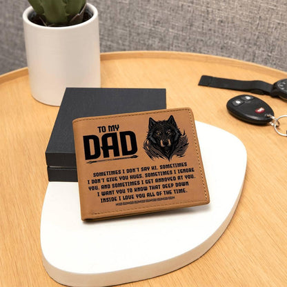 To My Dad-Sometimes I Don't - Genuine Cowhide Leather Wallet - Mallard Moon Gift Shop