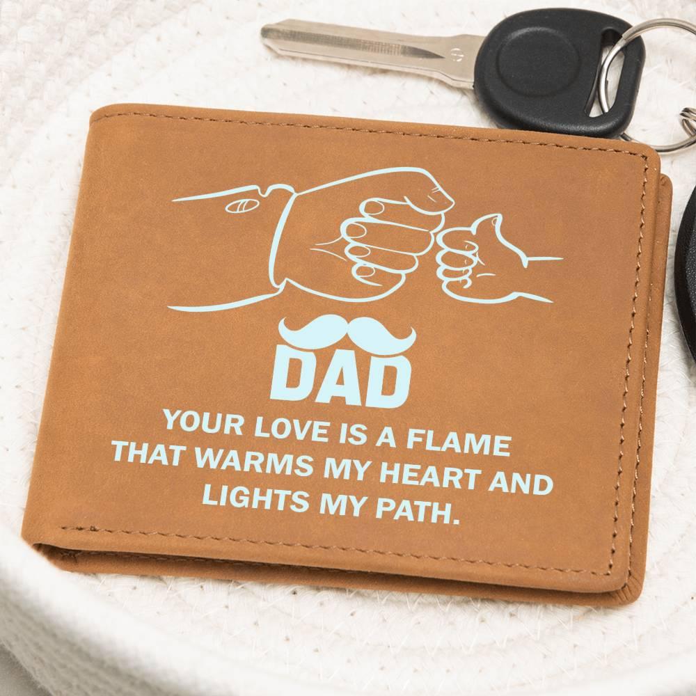 Dad Your Love is a Flame that Warms My Heart Genuine Cowhide Leather Wallet - Mallard Moon Gift Shop