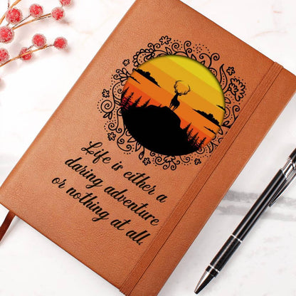Life is Either a Daring Adventure or Nothing At All Leather Journal - Mallard Moon Gift Shop