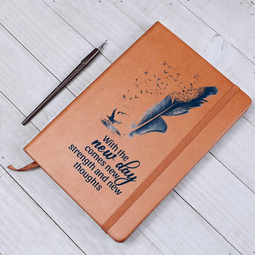 Inspirational Graphic Leather Journal - With the New Day Comes New Strength and New Thoughts - Mallard Moon Gift Shop
