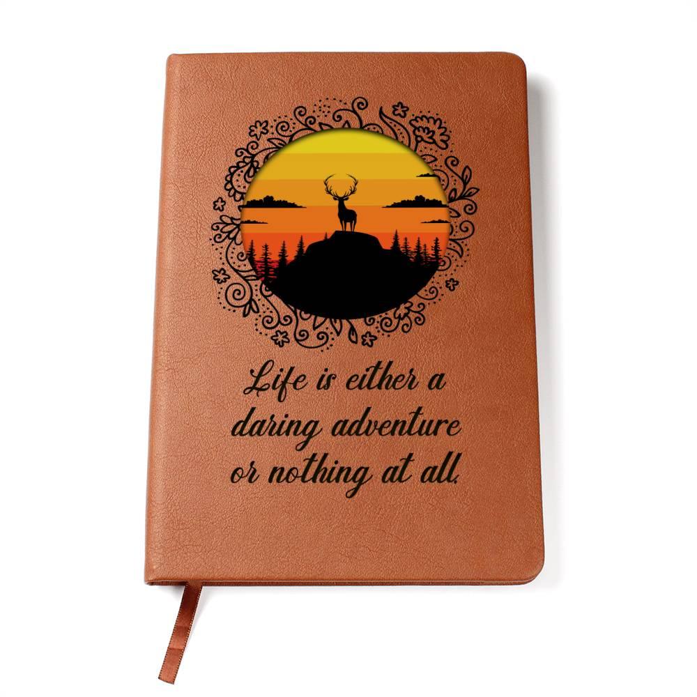 Life is Either a Daring Adventure or Nothing At All Leather Journal - Mallard Moon Gift Shop
