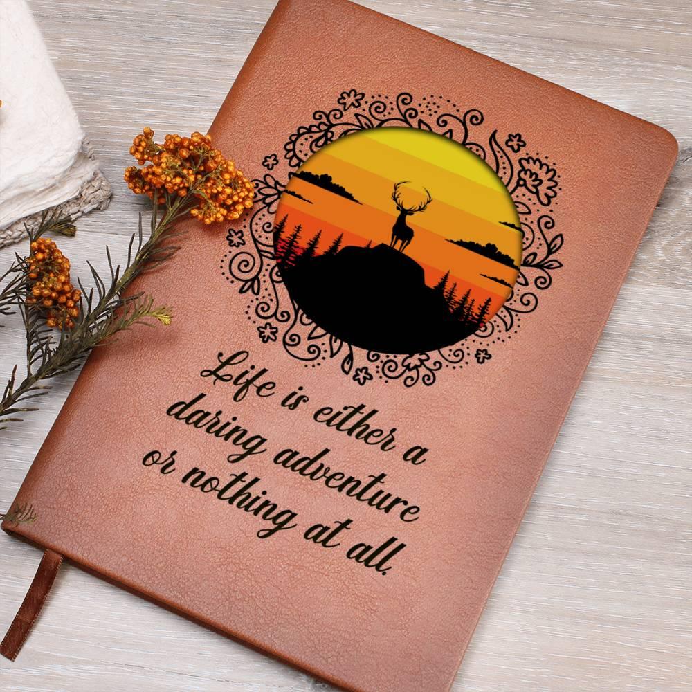 Life is Either a Daring Adventure or Nothing At All Leather Journal - Mallard Moon Gift Shop